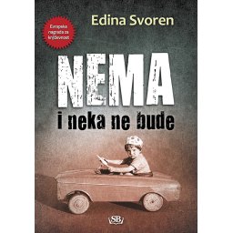 Nema, i neka ne bude - Edina Svoren
