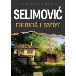 Meša Selimović Derviš i smrt ( 274794 )