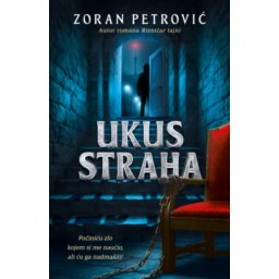 Ukus Straha - Zoran Petrović ( 15122 )