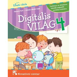 Digitalni svet 4 - udžbenik na mađarskom jeziku za 4.razred Kreativni centar
