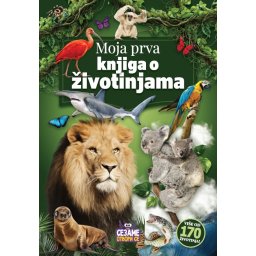 Moja prva knjiga o životinjama – LATINICA- Ilustrovana knjiga za decu 3+