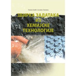Zbirka zadataka iz hemijske tehnologije za 3. i 4. razred