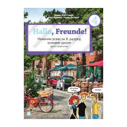 Hallo, Freunde! 4, udžbenik i CD za nemački jezik za 8. razred osnovne škole Zavod za udžbenike