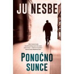 PONOĆNO SUNCE - Ju Nesbe ( 9191 )