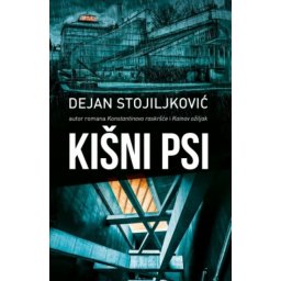 KIŠNI PSI - Dejan Stojiljković ( 7737 )