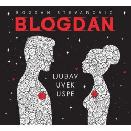 Bogdan (Blogdan) Stevanović Ljubav uvek uspe ( 25656 )