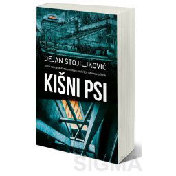 Kišni psi - Dejan Stojiljković