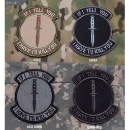 MSM - Mil-Spec Monkey MSM Patch - If I Tell You (Färg: ACU Dark)