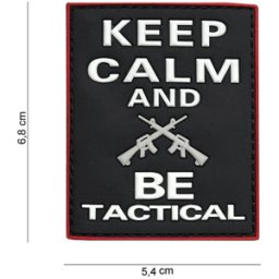 101 INC PVC Patch - Keep calm and BE tactical
