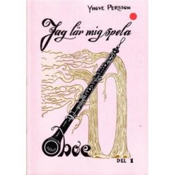 Jag lär mig spela Oboe Del 1