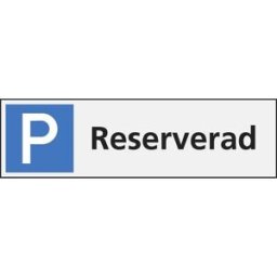Parkeringsskylt av aluminium Reserverad, 500x150 mm.