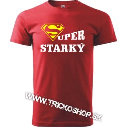 Tričko Super starký