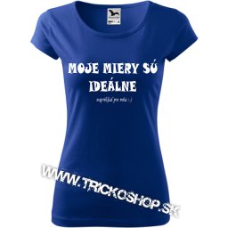 Dámske tričko Moje miery