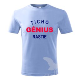 Detské tričko Génius rastie