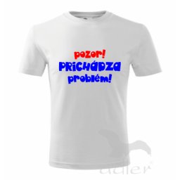 Detské tričko Prichádza problém