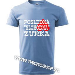 Pánske tričko Koniec slobody