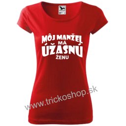 Dámske tričko Úžasná žena