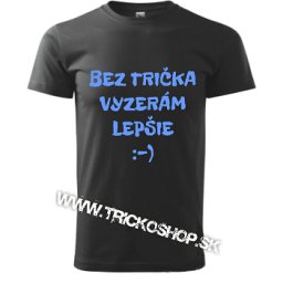 Pánske tričko Bez trička