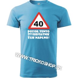 Pánske tričko Pozor 40r.