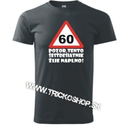 Pánske tričko Pozor 60r.