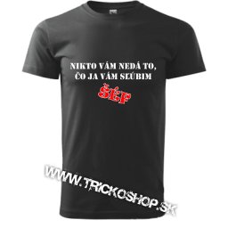 Pánske vtipné tričko Šéf