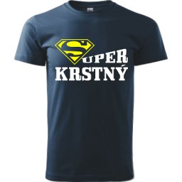 Vtipné tričko Super krstný