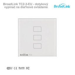BroadLink TC2-3-EU - dotykový vypínač na diaľkové ovládanie