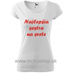 Tričko Najlepšia sestra na svete