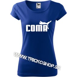 Dámske vtipné tričko Coma