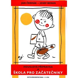 Jan Čermák, Josef Beran - Houslová přípravka a škola pro začátečníky, 108 strán, 2007
