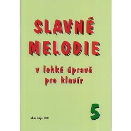 Slavné melodie v lahkej uprave pre klavír 5.diel+CD