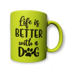Hrnček Life is Better whit a Dog Noen