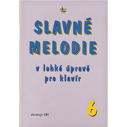 Slavné melodie v lahkej uprave pre klavír 6.diel+CD