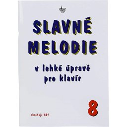 Slavné melodie v lahkej uprave pre klavír 8.diel+CD