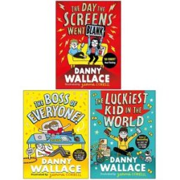 Simon & Schuster Danny Wallace Collection 3 Books Set (The Day the Screens Went Blank, The Boss of Everyone, The Luckiest Kid in the World)