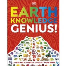 DK Earth Knowledge Genius! – Quiz Encyclopedia to Boost Your Brain & General Knowledge for Kids