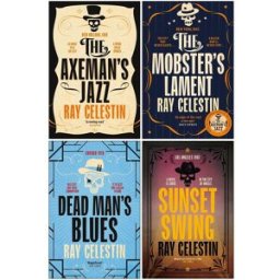 MACMILLAN City Blues Quartet Series 4 Books Collection Set By Ray Celestin (The Axeman's Jazz, Dead Man's Blues, The Mobster's Lament, Sunset Swing)