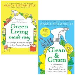 PAN MACMILLAN UK LTD Nancy Birtwhistle Collection 2 Books Set Paperback Edition (Clean & Green, Green Living Made Easy)