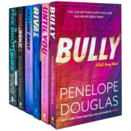 Piatkus Fall Away Series 6 Books Collection Set by Penelope Douglas (Bully, Until You, Rival, Falling Away, Five Brothers, Misconduct)