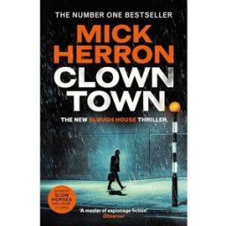 Baskerville Clown Town by Mick Herron Slough House Thriller Book 9 – The Series That Inspired the Hit Show Slow Horses
