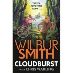 Piccadilly Press Cloudburst by Wilbur Smith – Jack Courtney Historical Adventure Novel