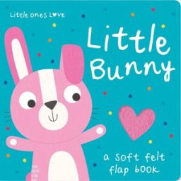 Imagine That Publishing Little Ones Love Little Bunny – Felt Flap Baby Board Book Touch-and-Feel Interactive Book for Babies & Toddlers