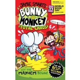 Bunny vs Monkey: Total Chaos!: World Book Day 2026 (a Phoenix Comic book, from the multi-million-selling Jamie Smart)