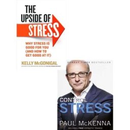 Bantam Press Control Stress & The Upside of Stress 2 Book Set – Stress Management, Mindset & Mental Wellbeing Guide
