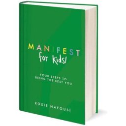 Puffin Manifest for Kids: Four steps to being the best you by Roxie Nafousi