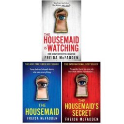 Penguin The Housemaid 3 Books Collection Set by Freida McFadden (The Housemaid, The Housemaid's Secret, The Housemaid is Watching)