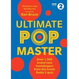 BBC Books Ultimate PopMaster – The Official Music Quiz Book by Ken Bruce (BBC Radio 2 Quiz): Over 1,500 brand new questions