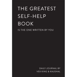 Bluebird The Greatest Self-Help Book (is the one written by you) by Vex King: A Daily Journal for Gratitude, Happiness, Reflection and Self-Love [Paperback]