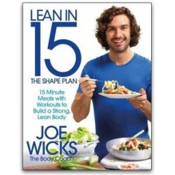 MACMILLAN Joe Wicks Book,Lean in 15, The Shape Plan 15 Minute Meals With Workouts to Build a Strong and Lean Body