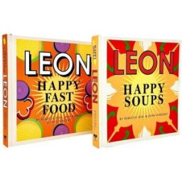 Conran Happy Leons Collection 2 Books Set By Rebecca Seal, John Vincent, Jack Burke (Leon Happy Fast Food & Leon Happy Soups)